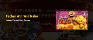 What are the Hot Slot games in Philippine casinos today? Win Win Neko