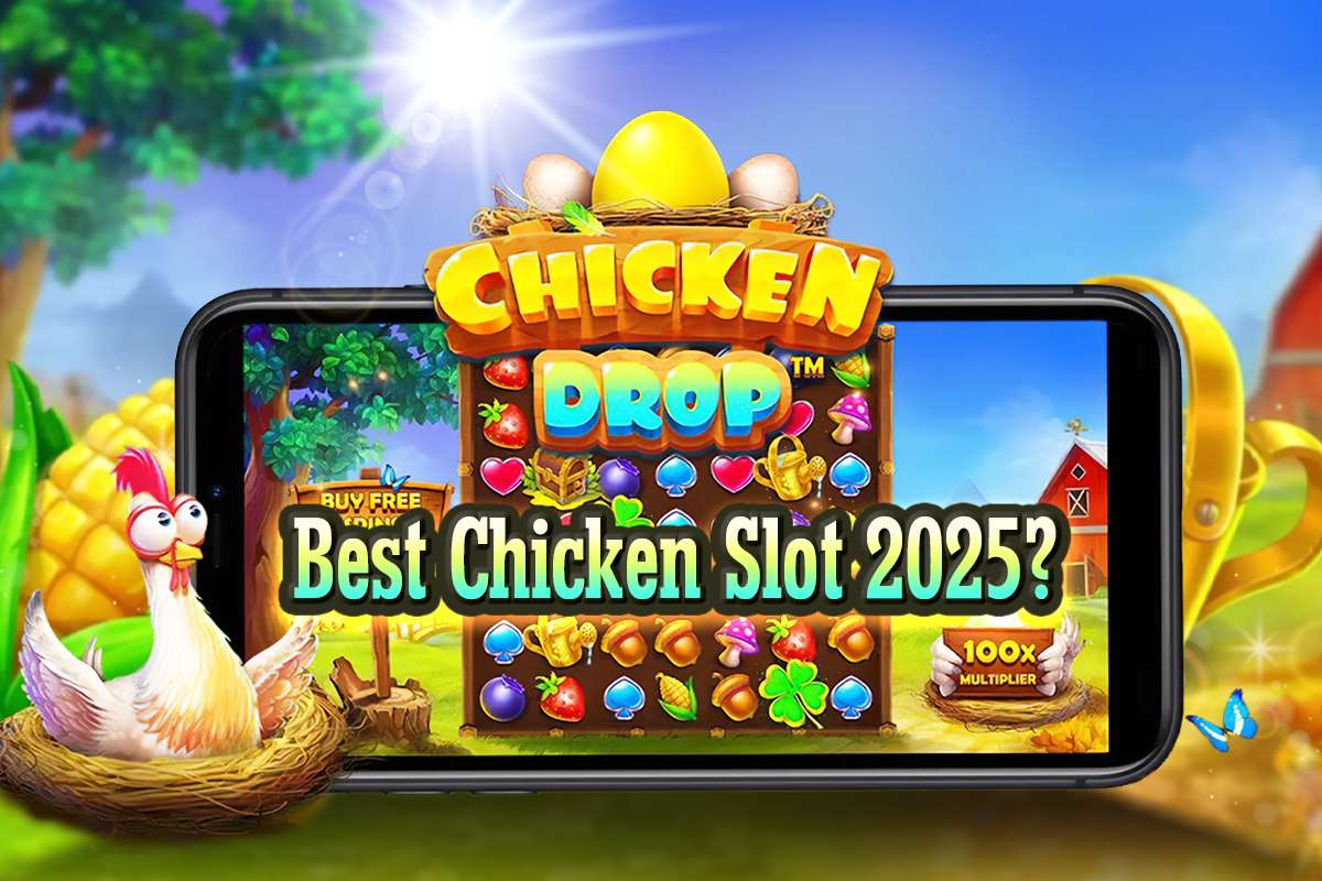 Chicken Drop: Best Chicken Slot In Upcoming 2025?