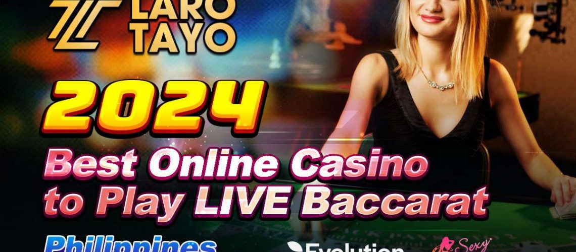 2024 Best Baccarat in Online casino Philippine