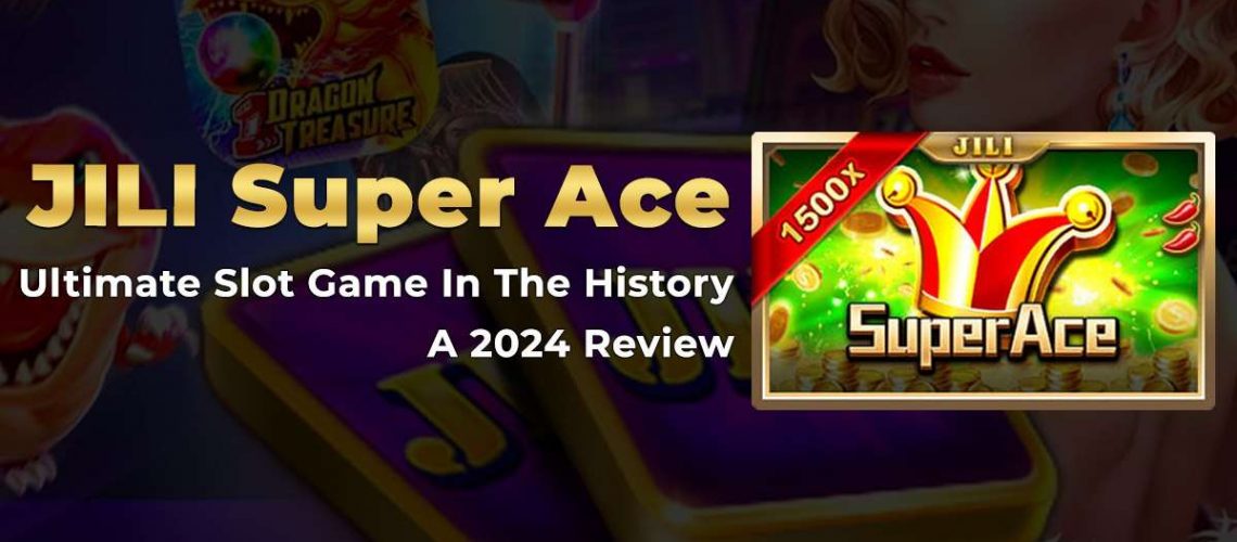 JILI Super Ace